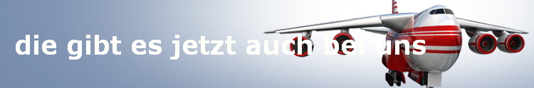 die gibt es jetzt auch bei uns